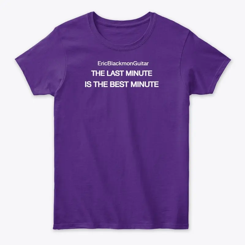 The Last Minute Tee