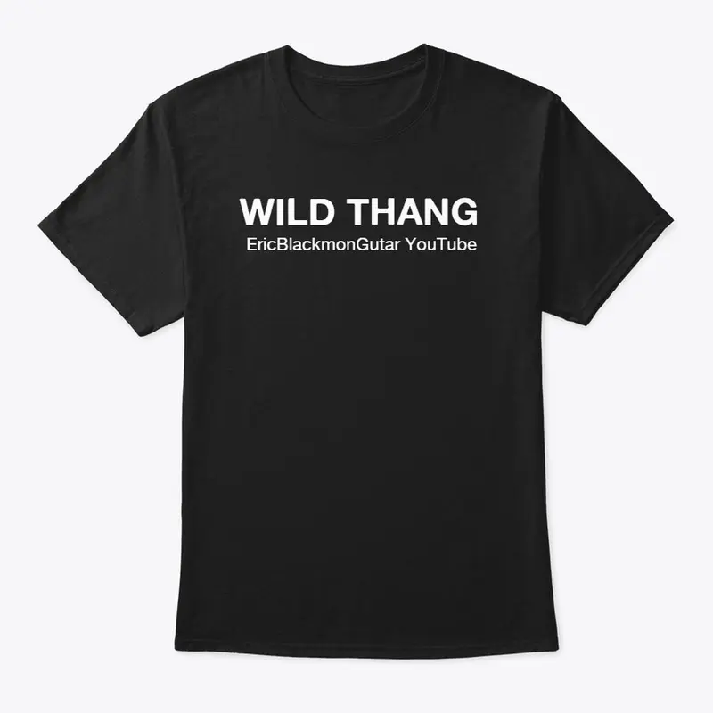 WILD THANG EricBlackmonGuitar