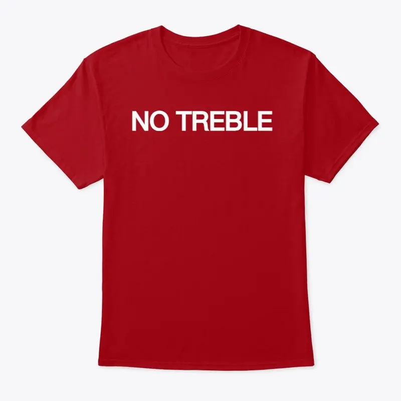 NO TREBLE Bass Player Tee