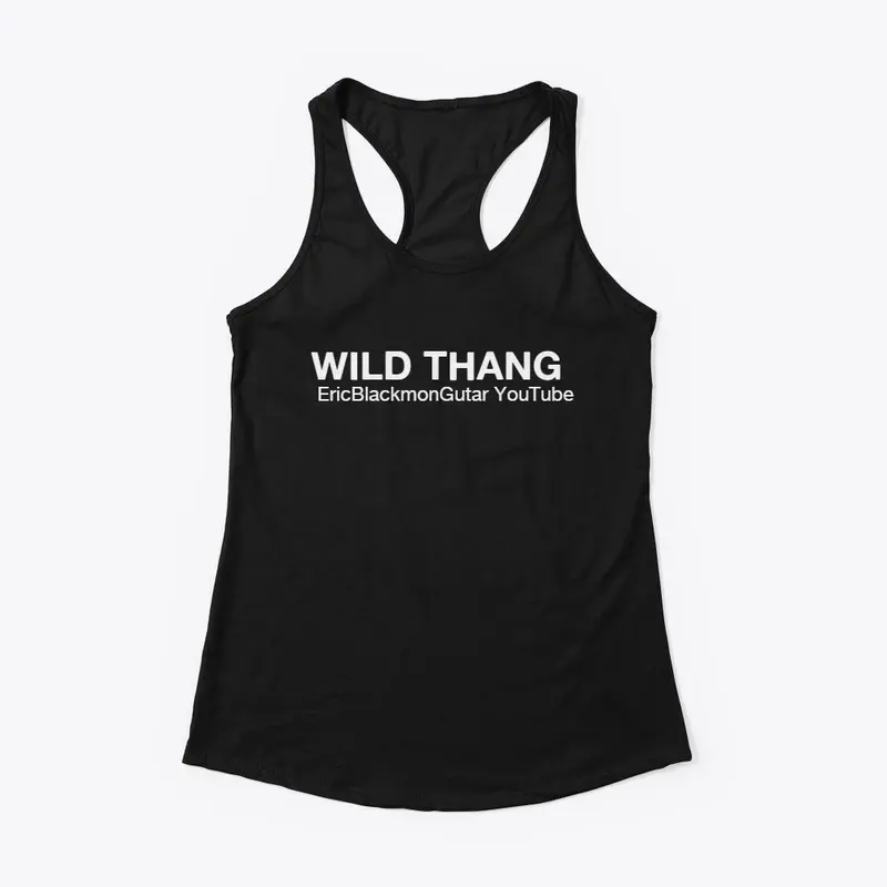 WILD THANG EricBlackmonGuitar